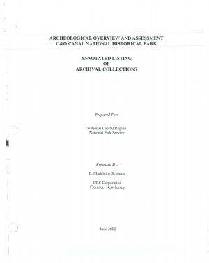 Cover page of ARCHEOLOGICAL OVERVIEW AND ASSESSMENT C&O CANAL NATIONAL HISTORICAL PARK