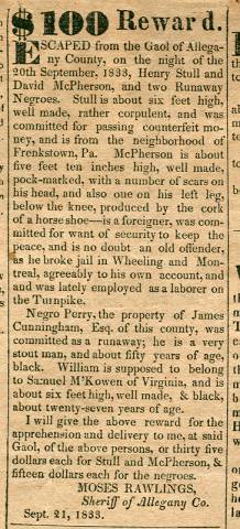 Ad in The Advocate, Cumberland, 1833 - "$100 Reward." by Moses Rawlings, Sheriff of Allegany Co.