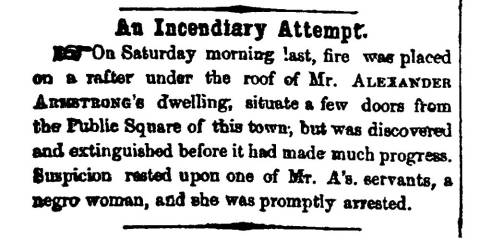 Notice in Herald of Freedom & Torch Light, 1857 - "An Incendiary Attempt"