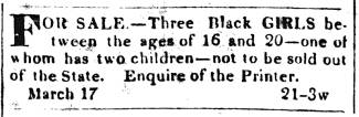 Ad in Torch Light, 1831 - "For Sale" Three Black GIRLS
