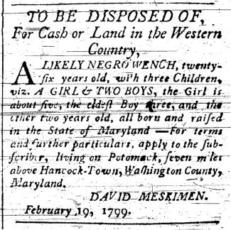 Ad in MH&PA, 1799 - "TO BE DISPOSED OF, For Cash or Land in the Western Country,"