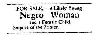 Ad in Washington Spy, 1791 - "For Sale, A Likely Young Negro Woman"