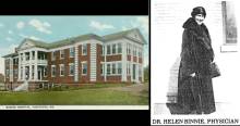 Photo of Miners Hospital, Frostburg MD; photo of Dr. Helen Binnie
