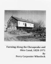 Cover image of Farming Along the Chesapeake and Ohio Canal, 1828-1971 by Perry Carpenter Wheelock