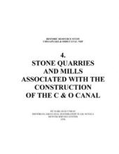 Cover page of Historic Resources Study 4. Stone Quarries and Mills Associated with the Construction of the C & O Canal