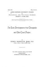 Cover image of The Early Development of the Chesapeake and Ohio Canal Project by George Washington Ward
