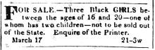 Ad in Torch Light, 1831 - "For Sale" Three Black GIRLS