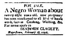 Ad in Washington Spy, 1796 - "For Sale, A Negro Woman about"...