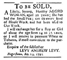 Ad in Washington Spy, 1791 - "To Be Sole," A Likely, Strong, Healthy NEGRO