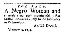 Ad in Washington Spy, 1795 - "For Sale, A Negro Woman and"...