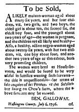 Ad in Washington Spy, 1796 - "To be Sold," A LIKELY mulatto woman