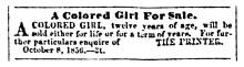Ad in Herald of Freedom & Torch Light, 1856 - "A Colored Girl For Sale."